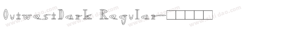 OutwestDark Regular字体转换